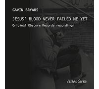 Jesus' Blood Never Failed Me Yet