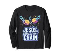 Jesus Breaks Every Chain Long Sleeve T-Shirt