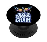 Jesus Breaks Every Chain PopSockets Adhesive PopGrip