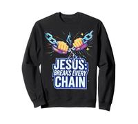 Jesus Breaks Every Chain Sweatshirt