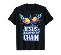 Jesus Breaks Every Chain T-Shirt