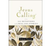 Jesus Calling ~ 365 Devotions with Real-Life Stori