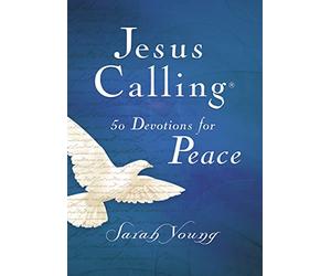 Jesus Calling, 50 Devotions for Peace, Hardcover, with Scripture References: Scripture-Based Devotions for Spiritual Growth (A 50-Day Devotional)