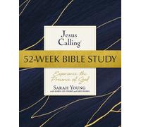 Jesus Calling 52-Week Bible Study : Experience the Presence of God