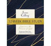 Jesus Calling 52-Week Bible Study: Experience the Presence of God (Jesus Calling Bible Studies)