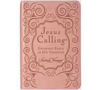 Jesus Calling - Deluxe Edition Pink Cover: Enjoying Peace in His Presence