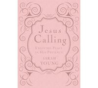 Jesus Calling, Pink Leathersoft, with Scripture References : Enjoying Peace in His Presence (a 365-Day Devotional)