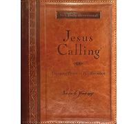 Jesus Calling, Large Text Brown Leathersoft, with Full Scriptures: Enjoying Peace in His Presence (A 365-Day Devotional)