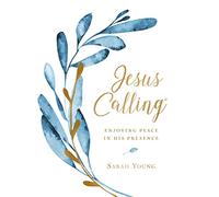 Jesus Calling, Large Text Cloth Botanical, with Full Scriptures: Enjoying Peace in His Presence (A 365-Day Devotional) - The Perfect Christian Gift for Lent and Easter