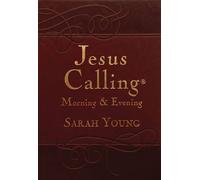 Jesus Calling Morning and Evening, Brown Leathersoft Hardcover, with Scripture References