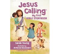 Jesus Calling My First Bible Storybook