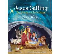 Jesus Calling: The Story of Christmas (board book): God's Plan for the Nativity from Creation to Christ