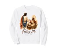 Jesus Calls Matthew 9 Christian Faith Design Sweatshirt