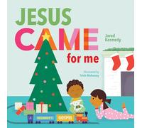 Jesus Came for Me: The True Story of Christmas (A Beginner's Gospel Story Book)