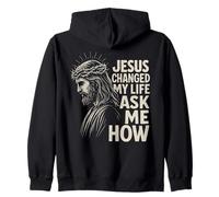 Jesus Changed My Life Ask Me How Christ Christian Faith Zip Hoodie