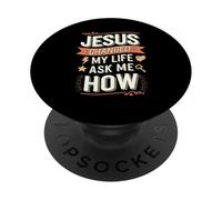 Jesus Changed My Life Ask Me How Christian PopSockets Adhesive PopGrip