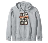 Jesus Changed My Life Ask Me How Christian Zip Hoodie