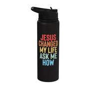 Jesus Changed My Life Ask Me How Stainless Steel Insulated Water Bottle