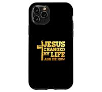Jesus Changed My Life Asked Me How Christ Devotee Faithcross Case for iPhone 11 Pro