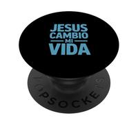 Jesus Changed My Life Funny Saying Spanish Saying PopSockets Adhesive PopGrip