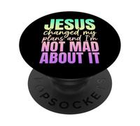 Jesus Changed My Plans And I’m Not Mad About It Christian PopSockets Adhesive PopGrip