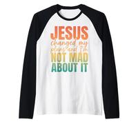 Jesus Changed My Plans and I’m Not Mad About It Christian Raglan Baseball Tee