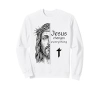 Jesus Changes Everything Christian Faith Hope Savior Sweatshirt