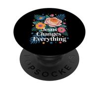 Jesus Changes Everything Faith Christian Baptism & Salvation PopSockets Adhesive PopGrip