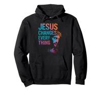 Jesus Changes Everything Religious Christian Faith Pullover Hoodie