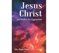 Jesus Christ: an artifice for aggression