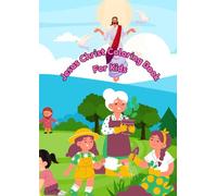 Jesus Christ Coloring Book: Jesus Christ Coloring Book: For Kids