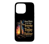 Jesus Christ Hebrews 13:8 Yesterday Today Forever Cross Case for iPhone 15 Pro Max