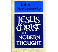 Jesus Christ in Modern Thought