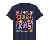 Jesus Christ is King Christian Faith Cross Flowers T-Shirt