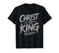 Jesus Christ is King Christian Faith Crown Glory T-Shirt