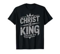 Jesus Christ is King Glory Crown Christian Faith T-Shirt