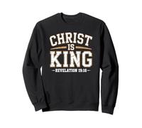 Jesus Christ Is King Glory Worship Christian Faith Sweatshirt