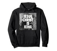 Jesus Christ is King, Jesus Pullover Hoodie