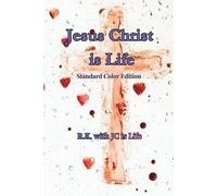 Jesus Christ is Life