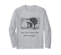 Jesus Christ Lived Died and Rose Again Long Sleeve T-Shirt