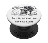 Jesus Christ Lived Died And Rose Again PopSockets Adhesive PopGrip