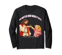 Jesus Christ no Matter How Hard it gets Jesus got Your Back Long Sleeve T-Shirt