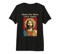 Jesus Christ Roman Catholic Make The Mass Latin Again Premium T-Shirt