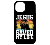 JESUS CHRIST SAVED MY LIFE Case for iPhone 15