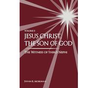 Jesus Christ, the Son of God, the Witness of Third Nephi