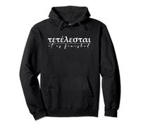 Jesus Christian Saved Bible Christ Tetelestai It Is Finished Pullover Hoodie