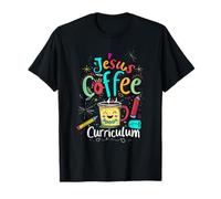 Jesus, Coffee, Curriculum - Colorful Homeschool Christian De T-Shirt