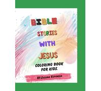 Jesus coloring book for kids: Bible stories coloring book