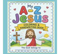 Jesus Coloring Book with Letter Tracing for Kids Ages 3-8: Learn Alphabet with 27 Christian Bible Coloring Pages: My First Jesus Alphabet Coloring ... Kids Ages 3-8 | Christian ABC Activity Book