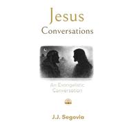 Jesus Conversations: An Evangelistic Conversation: 1